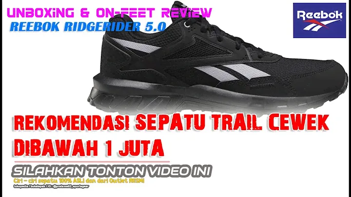 Unboxing & review on feet REEBOK RIDGERIDER 5.0 TRAIL OUTDOOR WOMENS SHOES (100% ASLI & RESMI)