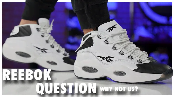 Reebok Question Why Not Us