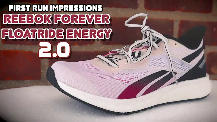 FIRST RUN IMPRESSIONS: REEBOK FOREVER FLOATRIDE ENERGY 2.0...BETTER LATE THAN NEVER!