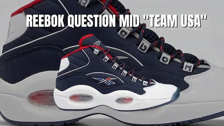 RELEASING SOON: REEBOK QUESTION MID "TEAM USA"