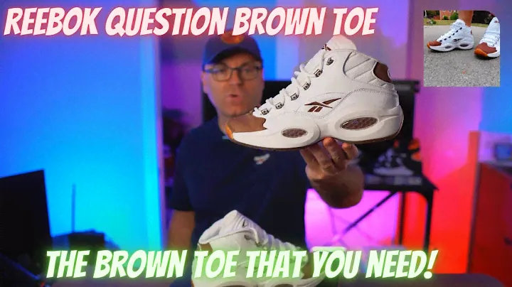 Reebok Question Brown Toe - You Need These!